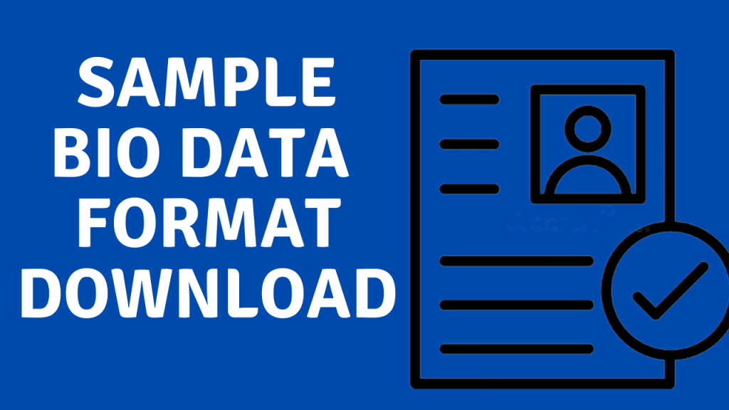 Latest Biodata For Job Formats | Free Download PDF & Word 2021-22